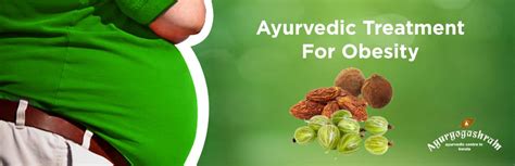 how obesity treatment in ayurveda